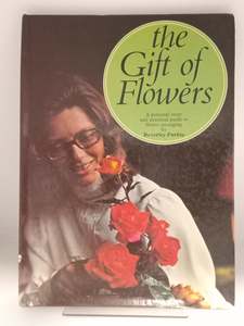 The Gift of Flowers by Beverley Parkin