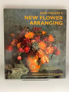 Flower Arranging: Jane Packer New Flower Arranging by Jane Packer, Louise Simpson