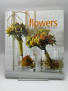 Flower Arranging: Flowers by David Matheson, Samantha Moss