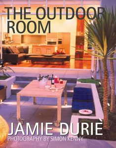 The Outdoor Room by Jamie Durie