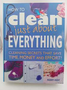 Home Improvement: How to Clean Just About Everything by Jeff Bredenberg