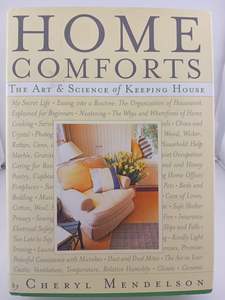 Home Comforts: The Art and Science of Keeping House by Cheryl Mendelson, Harry Bates