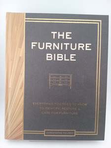 Home Improvement: The Furniture Bible: Everything You Need to Know to Identify, Restore & Care for Furniture by Christophe Pourny, Jen Renzi, Martha Stewart