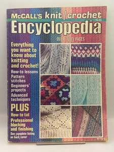 McCall's Knit/Crochet Encyclopedia by Editors of McCall's Needlework &&hellip;