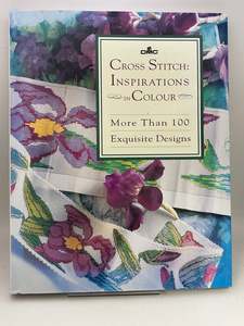 DMC Cross Stitch: inspirations in colour by Elda Filippa, Mariosa Schiaffino