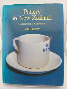 Pottery in New Zealand Commercial & Collectable by Gail Lambert