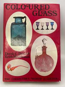 Coloured Glass by Derek C. Davis and Keith Middlemas