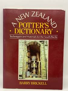 A New Zealand Potter's Dictionary by Barry Brickell, Ray Pawlett