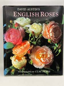 Roses: David Austin's English Roses by David Austin
