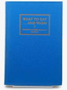 Diets: What to Eat and When by Stanley K. Clark