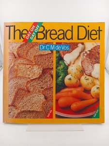 The Day On, Day Off Bread Diet by C. M. de Vos