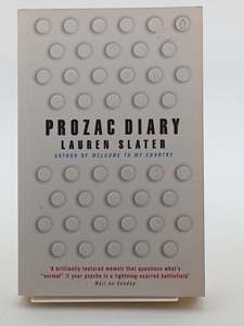 Prozac Diary by Lauren Slater