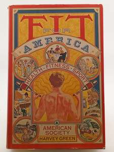 Fitness Exercise: Fit For America by Harvey Green