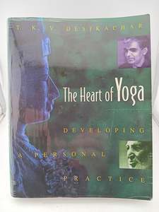 Fitness Exercise: The Heart of Yoga: Developing a Personal Practice by T. K. V. Desikachar