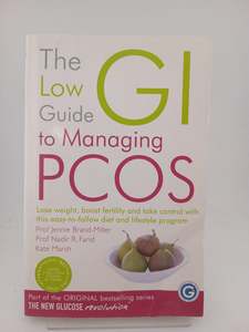 The New Low GI Guide to Managing PCOS by Jennie Brand-Miller, Nadir R Farid, Kate Marsh