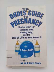 The Dude's Guide to Pregnancy by Bill Lloyd