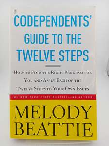Recovery: Codependents' Guide to the Twelve Steps by Melody Beattie