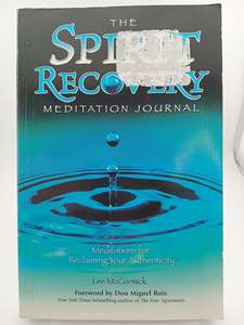 The Spirit Recovery Meditation Journal: Meditations for Reclaiming Your Authenti&hellip;