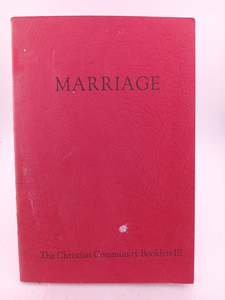 Relationships: Marriage: The Christian Community Booklets III by Unknown