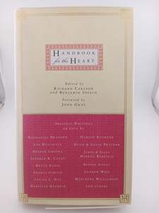 Handbook for the Heart: Original Writings on Love by Richard Carlson, Benjamin Shield