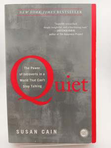 Quiet: The Power of Introverts in a World That Can't Stop Talking by Susan Cain