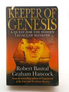 Ancient History: Keeper Of Genesis: A Quest For The Hidden Legacy Of Mankind by Graham Hancock Robert Bauval, Graham Hancock