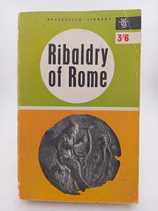 Ancient History: Ribaldry of Rome by Jack Lindsay (editor)