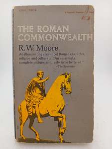 Ancient History: The Roman Commonwealth by R. W. Moore