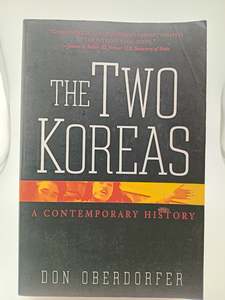 Asian History: The Two Koreas: A Contemporary History by Don Oberdorfer