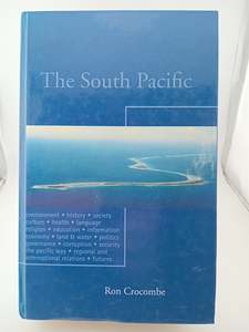 Australian History: The South Pacific by Ron Crocombe