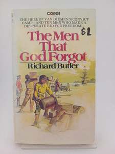 The Men That God Forgot by Richard Butler