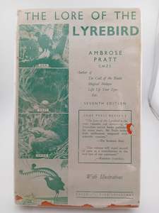 Australian History: The Lore of the Lyrebird by Ambrose Pratt