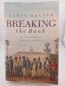 Breaking the Bank by Carol Baxter Carol