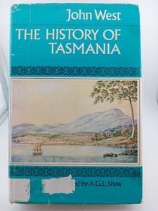 The History of Tasmania by John West