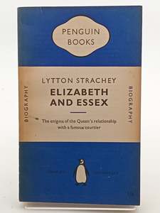 Elizabeth and Essex by Lytton Strachey