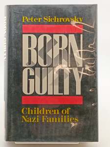 Born Guilty by Peter Sichrovsky