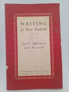Early Journals and Records (Writing in New Zealand) by Ian A. Gordon