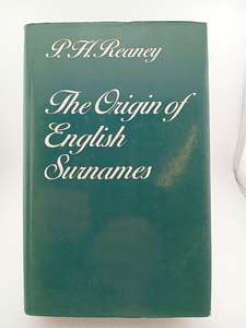 Genealogy: The Origin of English Surnames by P. H. Reaney