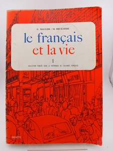 French: Le Francais et la vie 1 by G. Mauger, M. Brueziere