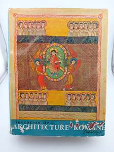 French: Invention de l'architecture Romane by Raymond Oursel