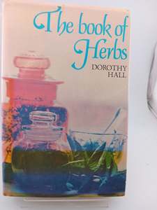Plants: The Book of Herbs by Dorothy Graeme Hall