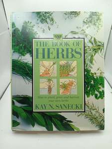 The Book of Herbs by Kay N. Sanecki