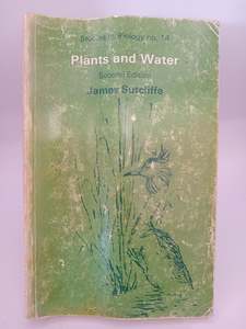 Plants and Water (Studies in Biology) by James Sutcliffe