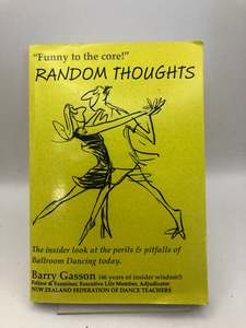 Dance: Random Thoughts by Barry Gasson