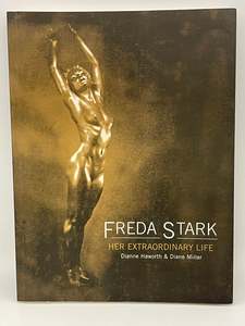 Dance: Freda Stark: her extraordinary life by Diane Miller