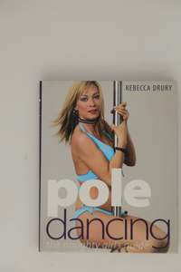 Dance: Pole Dancing by Rebecca Drury