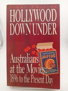 Movies Tv: Hollywood Down Under: Australians at the Movies by Diane Collins