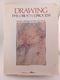 Drawing: The Creative Process by Seymour Simmons, Marc S. A. Winer