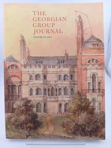 The Georgian Group Journal, Volume XX, 2012 by Geoffrey Tyack (editor)