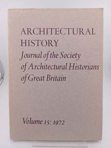 Architectural History: Journal of the Society of Architectural Histrorians of Gr&hellip;